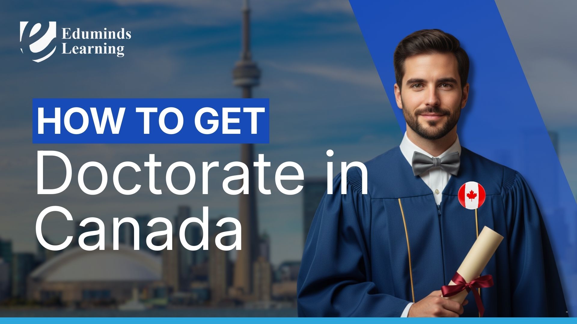 Doctorate in Canada: Step-by-Step Guide, Costs & Research Pathways