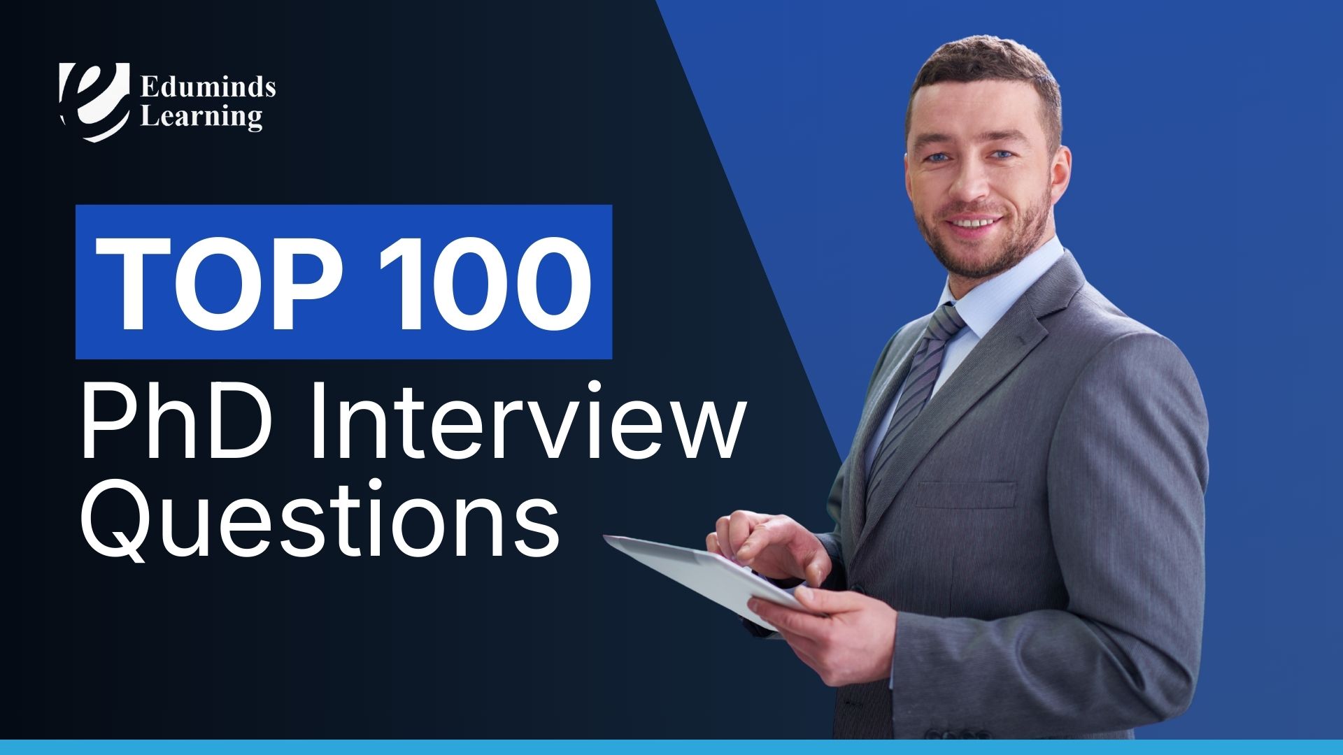 Top 100 PhD Interview Questions