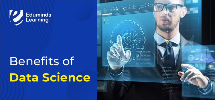 Benefits of Data Science