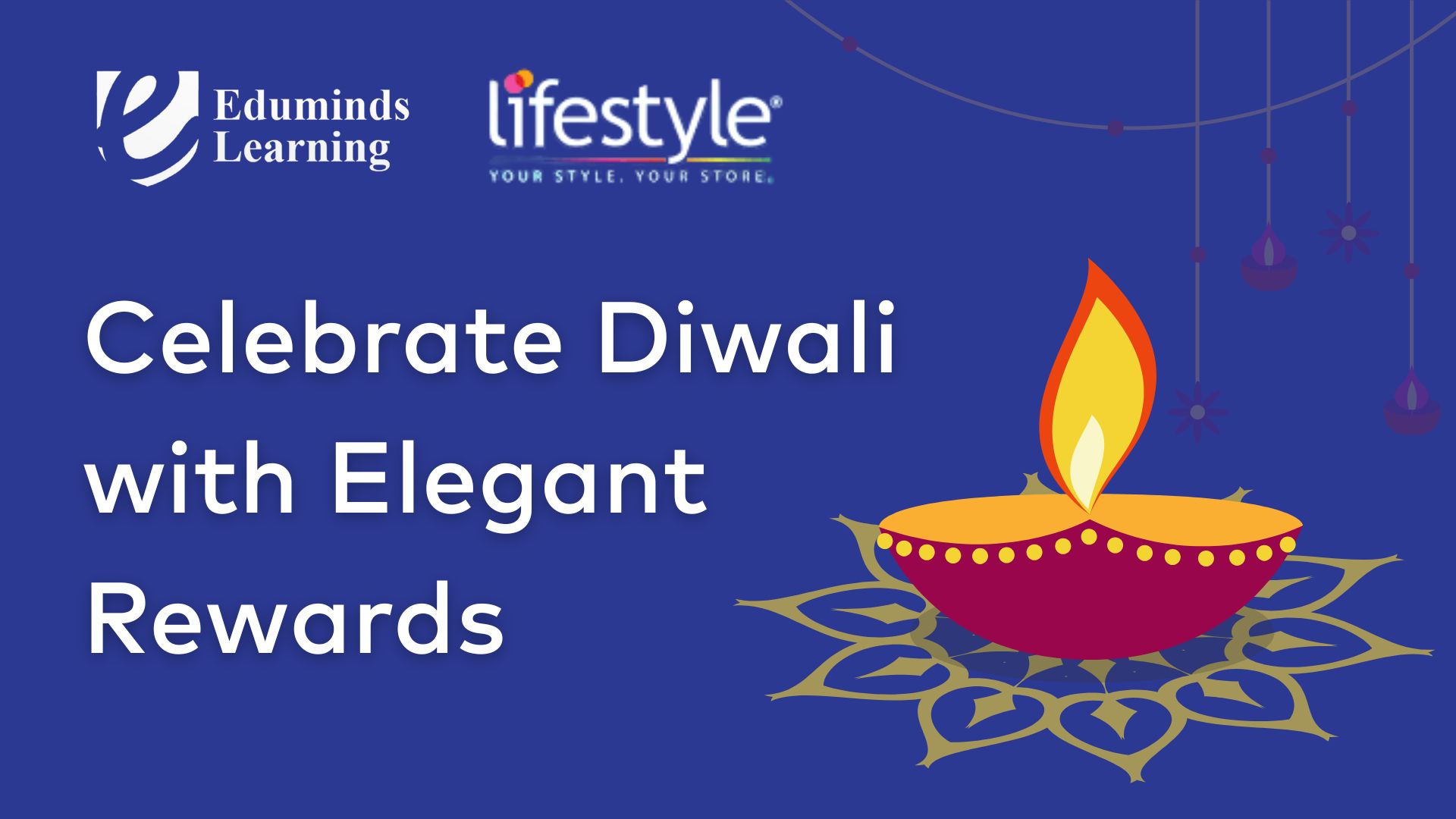 We Celebrate Our Diwali — Get Your Own Gift by Eduminds Learning with Lifestyle!